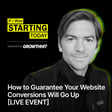 How to Guarantee Your Website Conversions Will Go Up | LIVE EVENT (#193) image