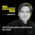 2025 Goals and a Look Back at My 2024 (#197) image