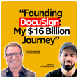 #87 Docusign Founder on Building $16B Company | Court Lorenzini image