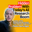 AI Hype, Future Trends & Research Trends with Best Selling Author of The Master Algorithm Pedro Domingos image