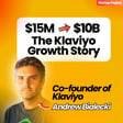 How Klaviyo Built a $7B+ Public Company With Just $15M Raised | Andrew Bialecki, Co-founder and CEO of Klaviyo image