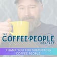 Thank You For Supporting Coffee People. The Last Episode Of 2025. image