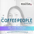 Grounded Packaging's Delanie Thurlow joins the Coffee People podcast. image