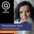 Przestrzenie, które wspierają pracę image