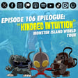 Episode 106 Epilogue: “Kindred Intuition” image