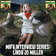 MIFV Interview Series: Linda Jo Miller | King Kong Escapes | The Green Slime image