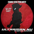 Ultraman Nu: An Unofficial Audio Drama ANNOUNCEMENT TRAILER image