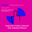 Utopia -Gedanken zur Zukunft #2: Frieden in Nahost image
