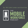 163. Scaling Success: Expert Insights for Contractors in the Construction Industry with John Lenker and Assaf Arie image