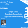 [Crypto Series] Three Major Themes Inside Crypto/Blockchain Technology image