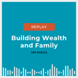 RETRO: Building Wealth and Family with Jim Sheils image