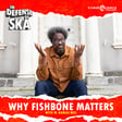 Why Fishbone Matters with W. Kamau Bell image