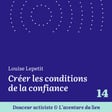 14. Mini-série - Louise Lepetit - Créer les conditions de la confiance image