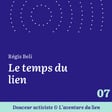 07. Mini-série - Régis Beli - Le temps du lien image