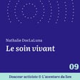 09. Mini-série - Nathalie Doclaluna - Le soin vivant image