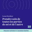 10. Mini-série - Lucas Stordeur - Prendre soin de toutes les parties de soi et de l'autre image