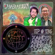 C/C/M Podcast Episode #136: Xander Arnot and Andrew Leamon image