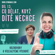 Epimoniac a vícejazyčná výchova - Díl 13 - Co dělat, když dítě nechce? image