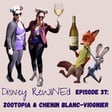 37: Zootopia & Chenin Blanc-Viognier image