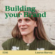 Redefining Growth: From a Team of 10 to a Team of Two with Lauren Harvey image