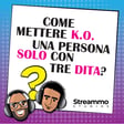 Come mettere ko una persona solo con 3 dita? image