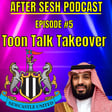 Episode #5 - Toon Talk Takeover image