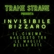 Trailer "Invisibile bizzarro" un nuovo appuntamento sul cinema perduto image