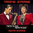 291 "New York New York" di Martin Scorsese (1977)... alla ricerca del magico accordo image