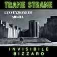 01) Invisibile Bizzarro "L'invenzione di Morel" di Emidio Greco (1974) image