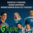 Fantastic Four's Box Office Trailing Behind Than Superman? - Wonder Woman Being Fast Tracked : GV 670 image