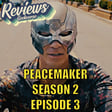Peacemaker Season 2 Episode 3 Spoilers Review image