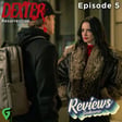 Dexter Resurrection Episode 5 Spoilers Review image