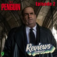 Penguin Episode 2 Spoilers Review image