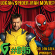 Golden Geeks 2026 Winners, Wolverine & Spider-Man Movie? : GV 695 FULL EPISODE image