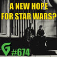 Star Wars Starfighter's STACKED Cast & Supergirl's Release Date Drama : GV 674 Full Episode image