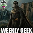 New Black Panther Contenders, MCU Rumors Round Up : Weekly Geek Highlight image