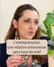 Épisode 121 - L'entreprenariat : une relation amoureuse option sans lune de miel, et toutes mes insécurités dans la face image