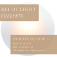 Currents: Episode 11 // Essence w/ Jamie Lund image