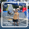 Tina Muir: Going Green In 2025 - R4R 429 image
