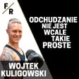 TRENER POWINIEN PODCHODZIĆ MOCNO INDYWIDAULANIE DO KLIENTA | WOJTEK KULIGOWSKI image