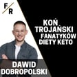 DLACZEGO W KETO JEST TYLE OSZOŁOMÓW | DAWID DOBROPOLSKI image
