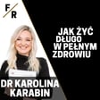 NASZE CIAŁO ŻYJE W EPOCE KAMIENIA ŁUPANEGO | DR KAROLINA KARABIN image