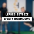 DLACZEGO WARTO MIEĆ TRENERA PERSONALNEGO image