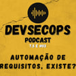 #05-03 - Automação de requisito, existe? image