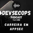 #06-02 - Carreira em AppSec image