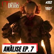 IT: BEM-VINDOS A DERRY - EP. 7 - As Luzes da Morte EXPLICADO #352 image