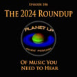 Episode 106:  The 2024 Roundup Of Music You Need to Hear image