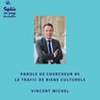 Parole de chercheur #5 – Vincent Michel (Archéologue) image
