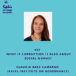 #37 What if corruption is also about social norms? – Claudia Baez Camargo (Basel Institute on Governance) 🇬🇧 image