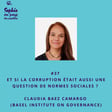 #37 Et si la corruption était (aussi) une question de normes sociales ? avec Claudia Baez Camargo (Basel Institute on Governance) image